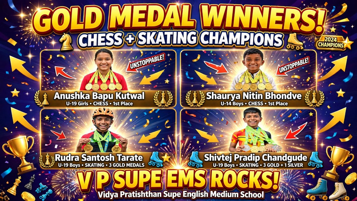 Taluka-Level Chess Triumph and District-Level Skating Glory for VP Supe English Medium School  